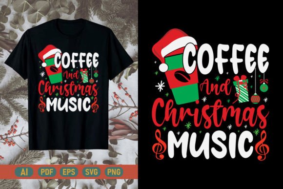 Download Coffee and Christmas Music T-Shirt - Premium Bundle